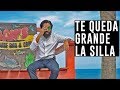 TE QUEDA GRANDE LA SILLA