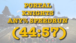 Portal Knights Speedrun: Any% - [PB] 44m 57 (IGT) | No Splits