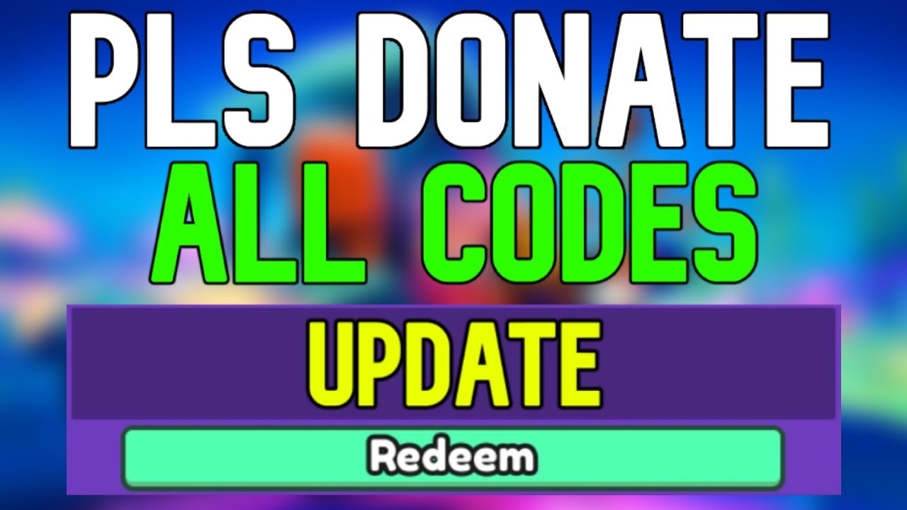 New PLS DONATE Codes Roblox PLS DONATE Codes (April 2025) YouTube