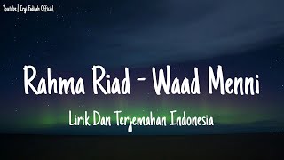 Rahma Riad - Waed Menni |وعد مني| (Lirik Terjemahan Indonesia)