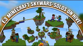 E3 Minecraft Skywars-Solos on Hive