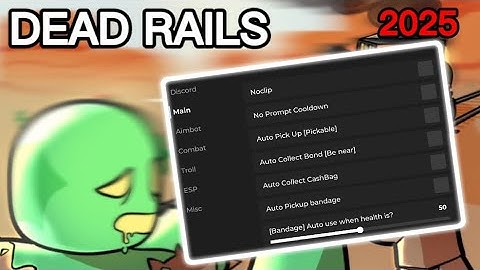 [NEW] Dead Rails Script 2025 - Kill Aura, Auto Fuel, ESP & More