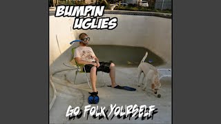 Video thumbnail of "Bumpin Uglies - One Foot in Front of the Other"