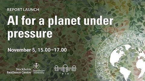 Launch event: AI for a planet under pressure