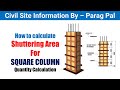 How to calculate shuttering area for square column