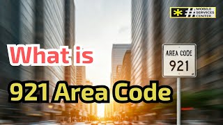 what Is The 921 Area Code