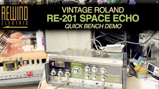 Vintage Roland RE-201 Space Echo on the Bench!