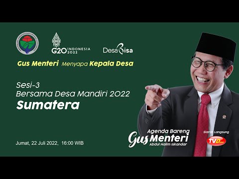 Menteri Desa PDTT Menyapa Kepala Desa Mandiri Sesi-3 | Sumatera