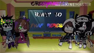 Creepypastas React To Fnaf Memesread Desc