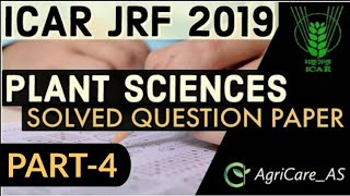SOLVED GENUINE 2019 ICAR JRF PLANT SCIENCE Questions |PART 4| 40 QUESTIONS SOLVED | BY AGRICARE AS| screenshot 2