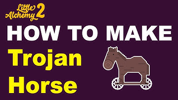 How to Make a Trojan Horse in Little Alchemy 2? | Step by Step Guide!
