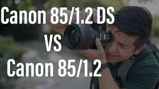 Canon RF 85/1.2 vs Canon RF 85/1.2 DS │ Comparison Video