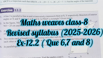 maths weaves class 8 chapter 12 ex 12.2 | class 8  maths weaves ex-12.2|understanding quadrilateral