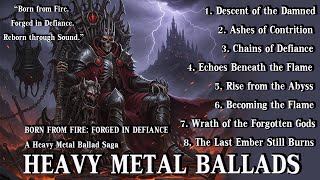 BORN FROM FIRE: FORGED IN DEFIANCEA Heavy Metal Ballad Saga ,#BornFromFire #ForgedInDefiance