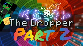 the dropper map in crafting and Building (part-2)