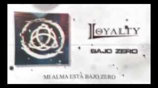 Loyalty - Bajo Zero chords