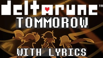 DELTARUNE TOMMOROW | WITH LYRICS