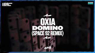 Oxia - Domino (Space 92 Extended Remix) [Armada Music]