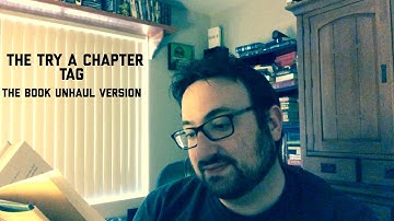 The Try A Chapter Tag: The Book Unhaul Version!