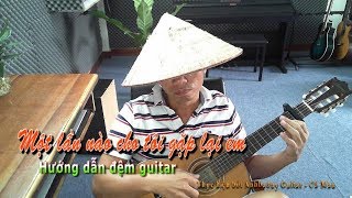 Hướng dẫn guitar "Một lần nào cho tôi gặp lại em" - Anhbaduy Guitar - Cà Mau