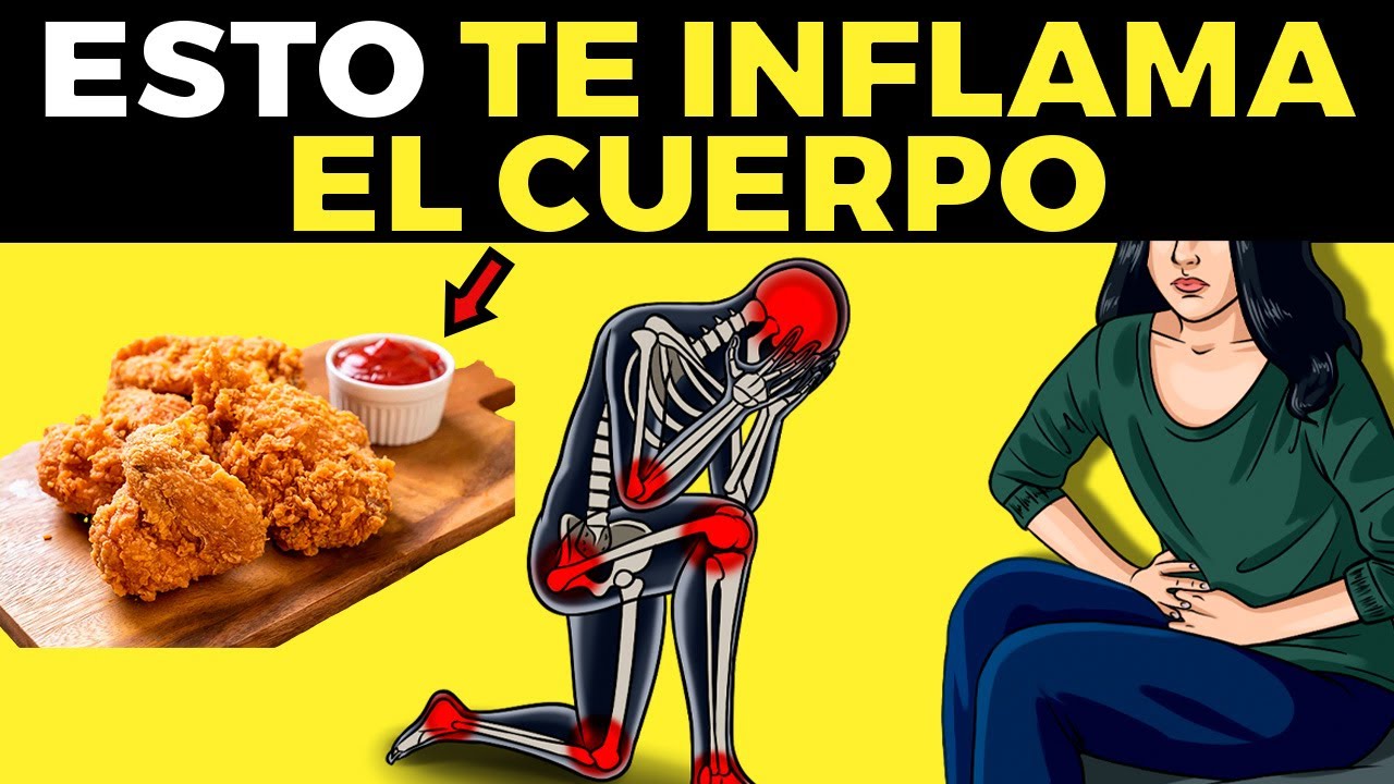 13 Alimentos Que Inflaman El Cuerpo Y Los Que No YouTube