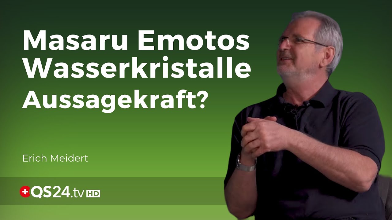 Sind die Wasserkristalle von Masaru Emoto aussagekräftig? | NaturMedizin | QS24 Gesundheitsfernsehen