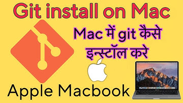 How to Install Git on Macbook M1 | M2 | M3 | Mini | Pro 2024 Hindi Video