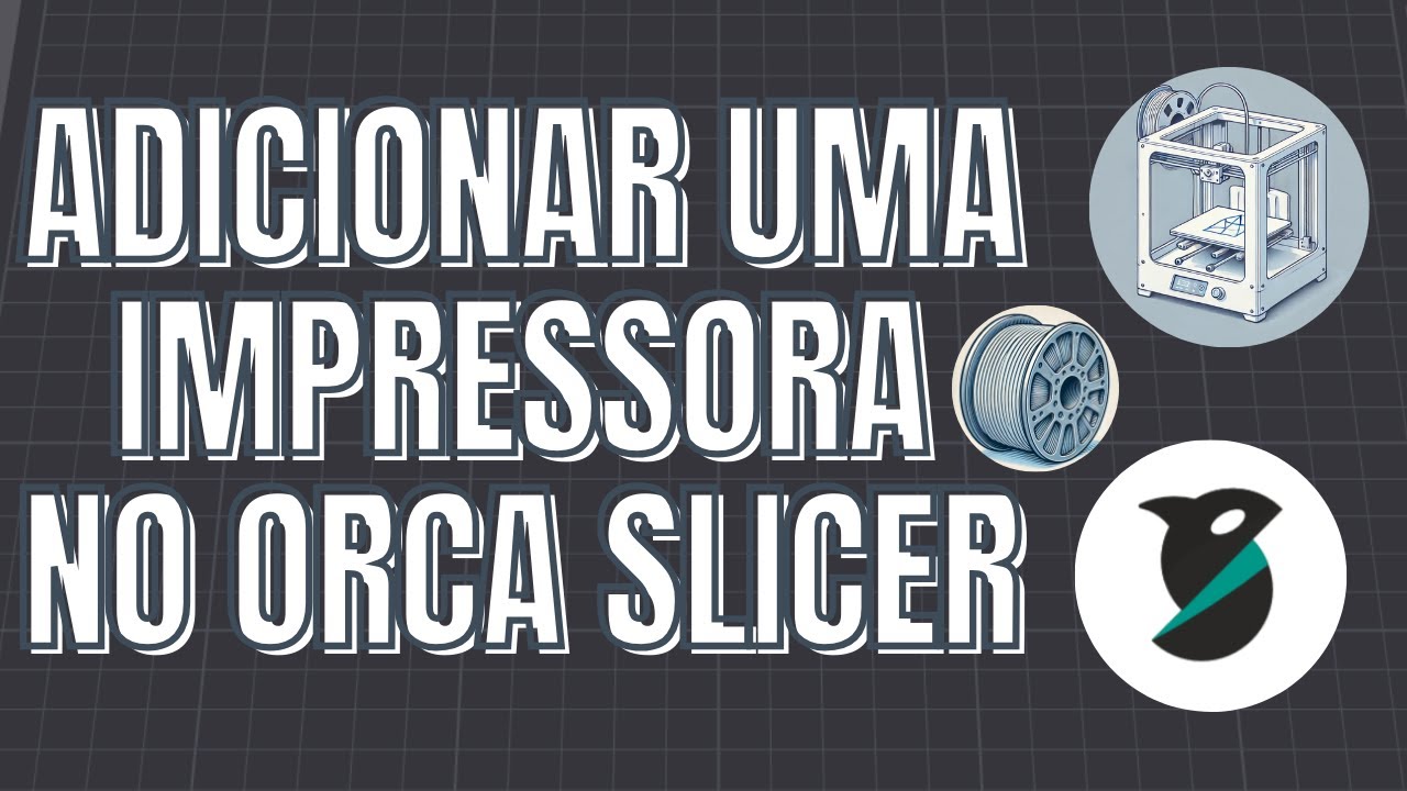 Como Adicionar Impressoras no Orca Slicer | Tutorial - YouTube