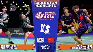 MATCH FINAL ! Seo / Chae (서승재/채유정) vs Feng / Huang Badminton Asia Championships 2024