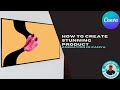 How to Create Stunning Product Animation in Canva