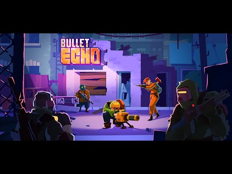 BULLET ECHO | УНИКАЛЬНЫЙ ТАКТИЧЕСКИЙ ШУТЕР C ВИДОМ СВЕРХУ | В СТИЛЕ КИБЕРПАНКА | Battle Royale