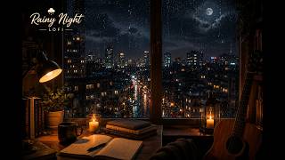Rain Through The Window 🌧️🎸 Cozy Night Lofi for Study &amp; Relax