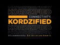 Introducing Connectivity. Kordzified.
