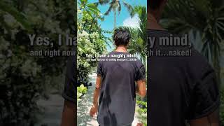 Yes, I have a naughty mind, and right now you’re running through it… naked!