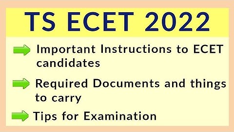TS ECET Exam 2022 - Important Instructions, Tips & required documents