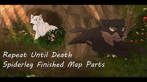 Repeat Until Death - Spiderleg Map - Finished Part 21 and Collab Parts
