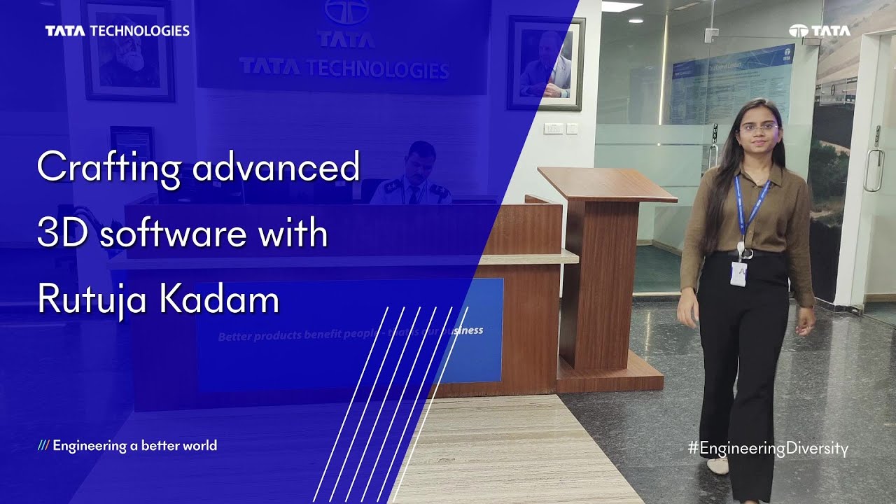 Crafting advanced 3D software with Rutuja Kadam | Tata Technologies