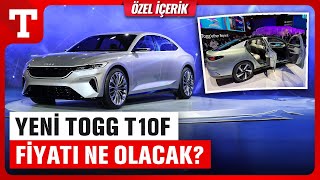 TOGG (T10F) Sedan Fiyatı Herkesi Şaşırtacak! Ali Çelik Açıkladı - Türkiye Gazetesi