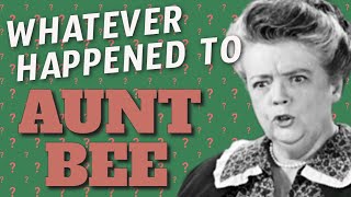 whatever happened to aunt bee?