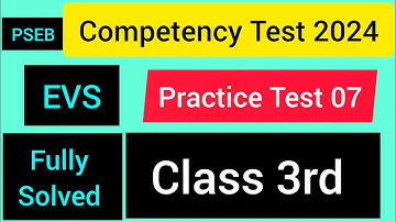 Competency Enhancement Plan #cep #practice test 07 #evs #question ans #fully solved #class 3rd #pseb