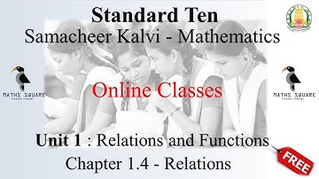 10th std samacheer maths online class - Unit 1 - Chapter 1.4 Relations