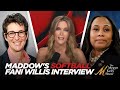 Rachel Maddow&#39;s Softball Fani Willis Interview and MSNBC&#39;s Embarrassing Coverage, w/ Cooke and Lowry