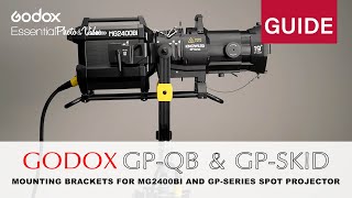 GODOX KNOWLED GP-QB AND GP-SKID Mounting Brackets for MG2400