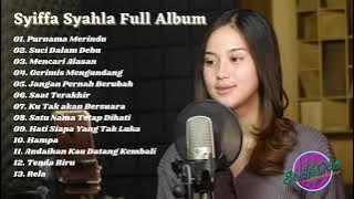 Syiffa Syahla Full Album Cover Terbaik I Best Of Syiffa Syahla I Syiffa Syahla Cover Terbaru 2021