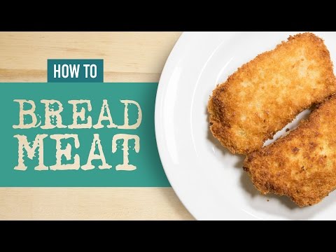 How to Bread Meat