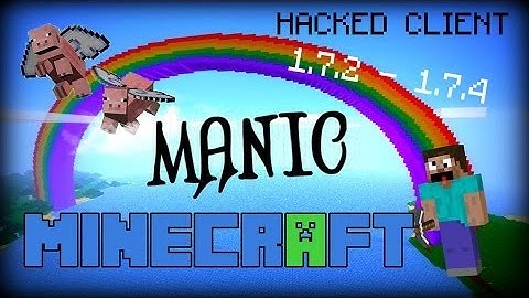 Minecraft 1.7.2 - 1.7.5 : Hacked Client - MANIC - Grief Everything ! [HD]