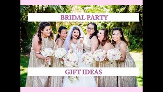 Bridal Party Gift Ideas