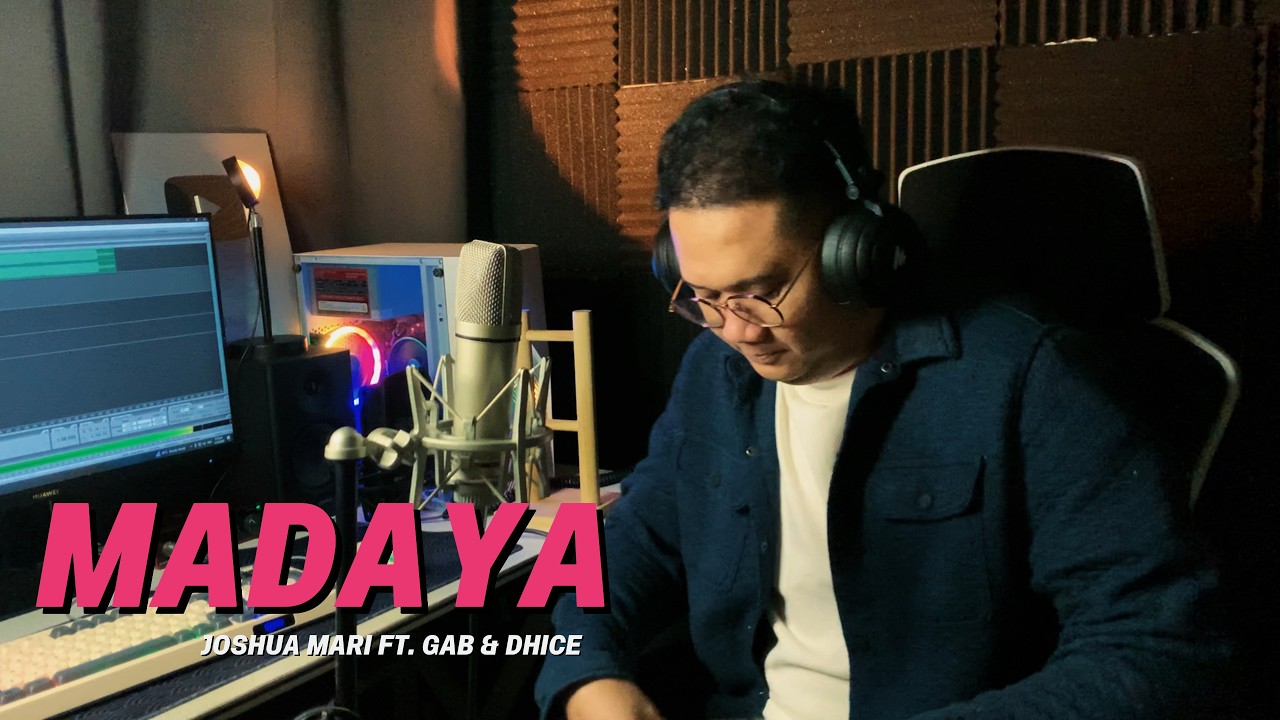 MADAYA - Joshua Mari (ft. Gab & Dhice) | Studio Session
