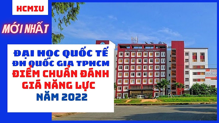 Thi đánh giá năng lực đại học quốc tế tphcm