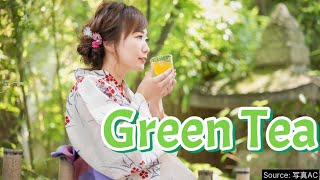 Green Tea in Japan / History, types and health benefits